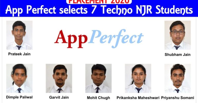 [ PLACEMENT 2020 ] AppPerfect selects 7 Techno NJR Students at a package of 4+ LPA.